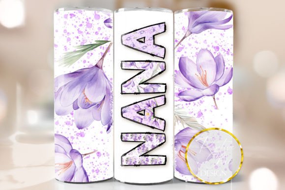 Nana Spring Flowers Tumbler: Crafts + Graphics